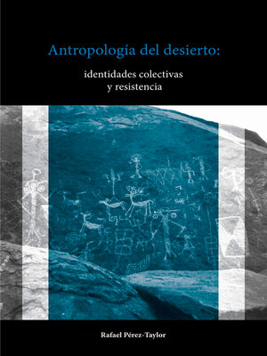cover image of Antropología del desierto